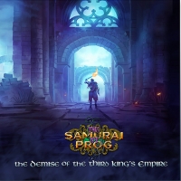 The Samurai of Prog: The Demise of the Third Kings Empire CD Pap The Samurai of Prog: The Demise of the Third Kings Empire CD Pap